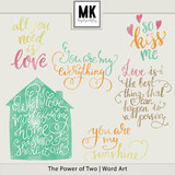 Power Of Two - Word Art