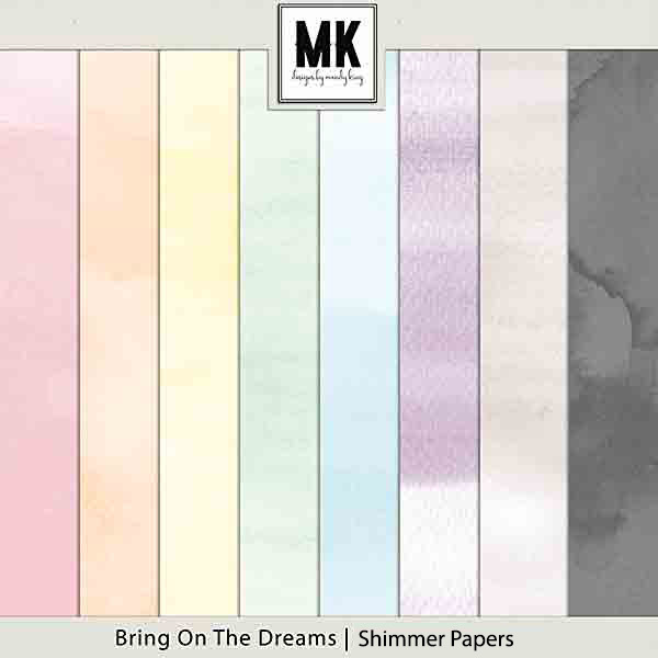 Bring On The Dreams - Shimmer Papers Digital Art - Digital Scrapbooking Kits