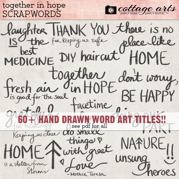 Together in Hope Scrap.Words Digital Art - Digital Scrapbooking Kits