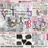 Have Courage Collection