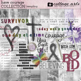 Have Courage Collection