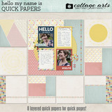 Hello My Name Is Quick Papers