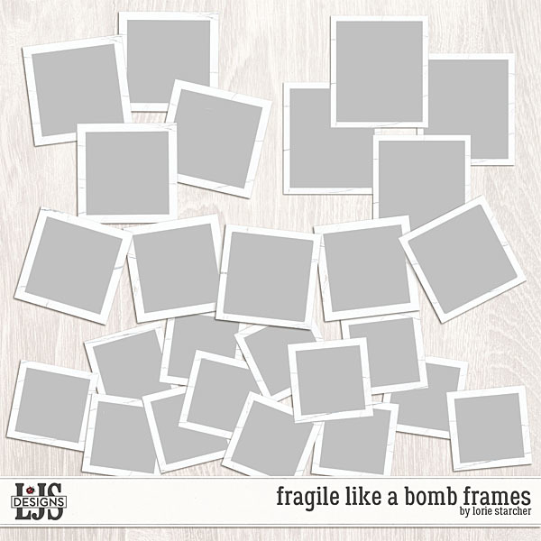 Fragile Like A Bomb Frames Digital Art - Digital Scrapbooking Kits