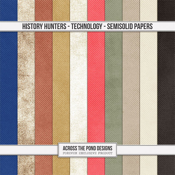 History Hunters - Technology - Semisolid Papers Digital Art - Digital Scrapbooking Kits