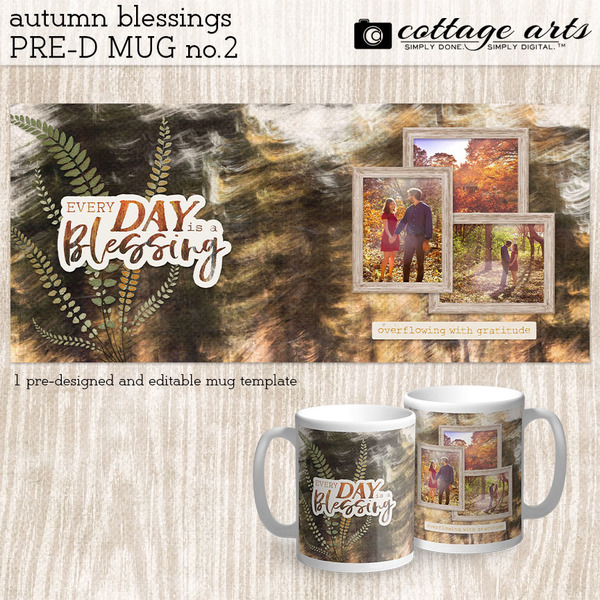 Autumn Blessings Pre-designed Mug 2 Digital Art - Digital Scrapbooking Kits