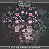 For the Love of Masks - Part 2 Collection