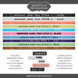 Embossed Label Workshop