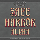 Epic Adventures - Safe Harbor Alpha Set