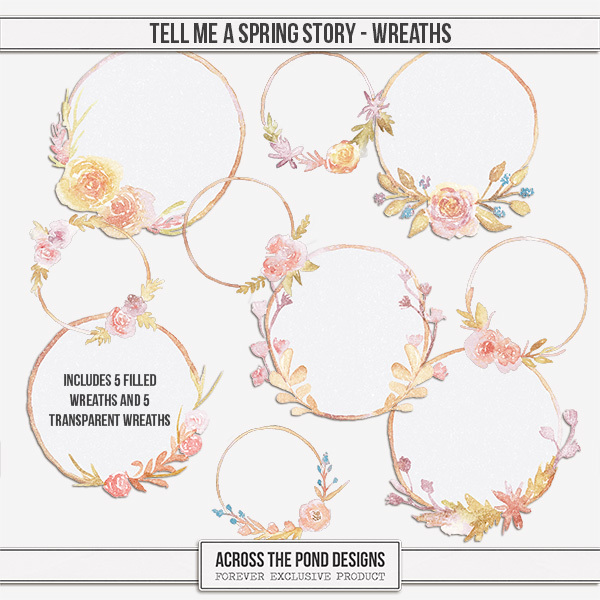 Tell Me A Spring Story - Wreaths Digital Art - Digital Scrapbooking Kits
