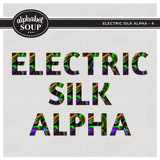 Electric Silk Alpha - 4