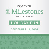 2024 FOREVER® Milestones Holiday Fun Virtual Event
