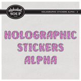 Holographic Stickers Alpha - 2