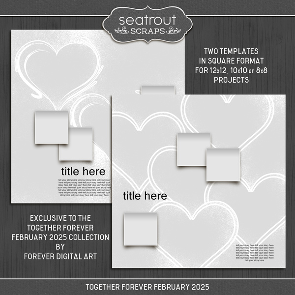 Together FOREVER - February 2025 Templates Digital Art - Digital Scrapbooking Kits