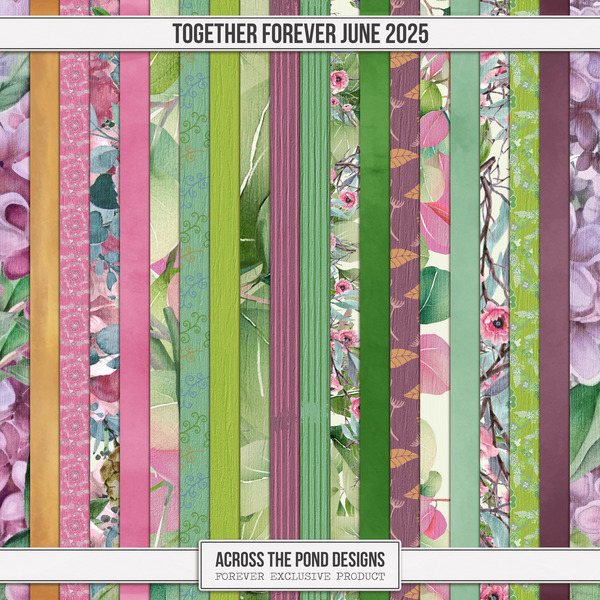 Together FOREVER - June 2025 Papers Digital Art - Digital Scrapbooking Kits