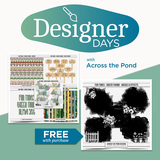 Across the Pond Designer Days Exclusive Bundle - May 2025