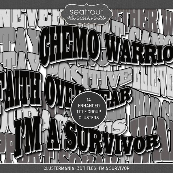 ClusterMania - 3D Titles - I'm A Survivor Digital Art - Digital Scrapbooking Kits