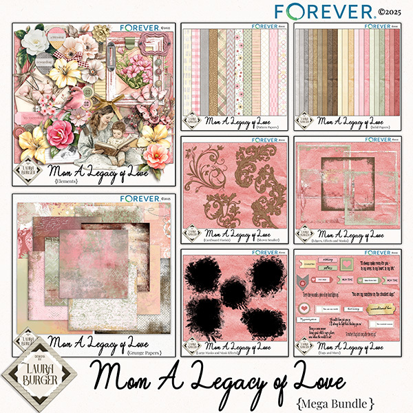 Mom A Legacy of Love Mega Bundle Digital Art - Digital Scrapbooking Kits