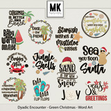 Dyadic Encounter - Green Christmas - Word Art