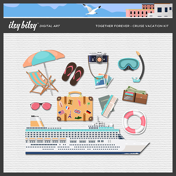 Together FOREVER - Cruise Vacation Kit Digital Art - Digital Scrapbooking Kits