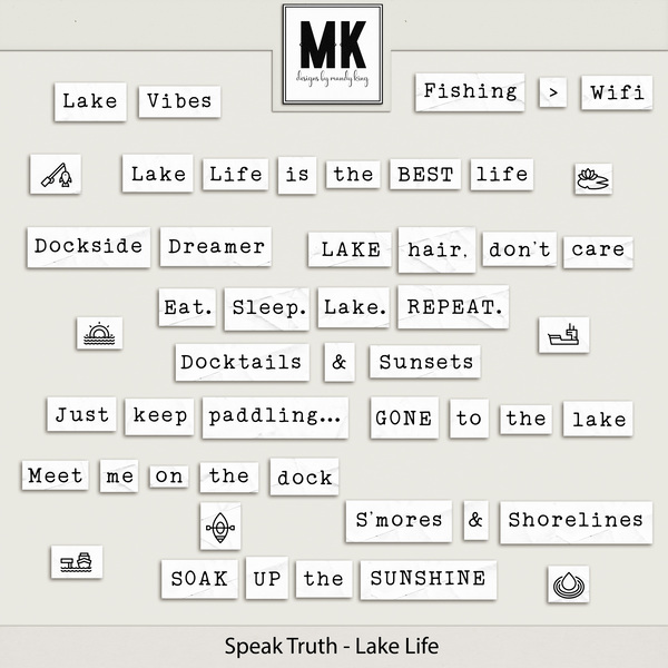 Speak Truth - Lake Life Digital Art - Digital Scrapbooking Kits