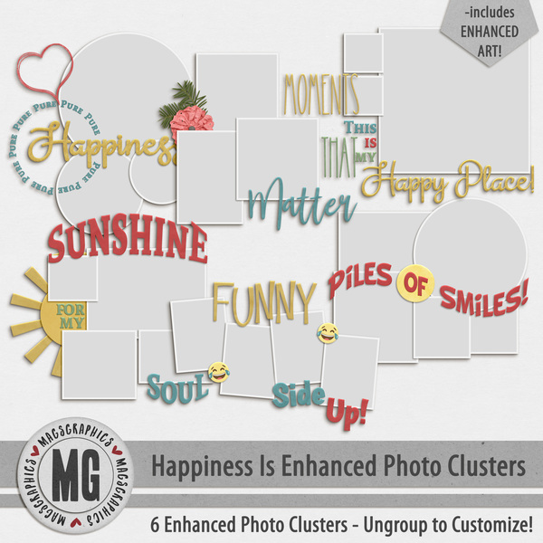 Happiness Is Enhanced Photo Clusters Digital Art - Digital Scrapbooking Kits