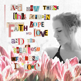 Faith Hope Love Collection