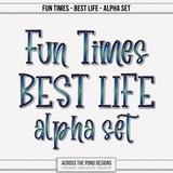 Fun Times - Best Life Bundle