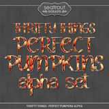 Thrifty Things - Perfect Pumpkins Alpha