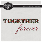 Together FOREVER - December 2025
