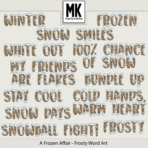 A Frozen Affair - Frosty Word Art Digital Art - Digital Scrapbooking Kits