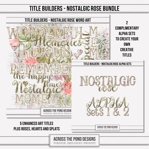 Title Builders - Nostalgic Rose Digital Art - Digital Scrapbooking Kits