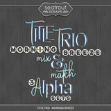 Title Trio - Morning Breeze