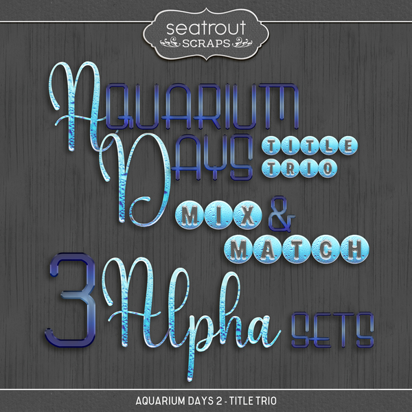 Aquarium Days 2 - Title Trio Digital Art - Digital Scrapbooking Kits