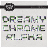 Dreamy Chrome Alpha