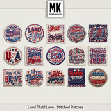 Land That I Love - Stitched Patches