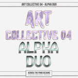 Art Collective 04 - Alpha Duo