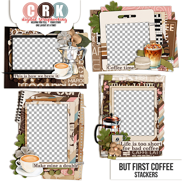 But First Coffee Stackers Digital Art - Digital Scrapbooking Kits
