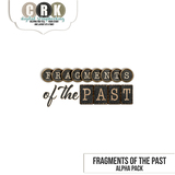 Fragments of the Past