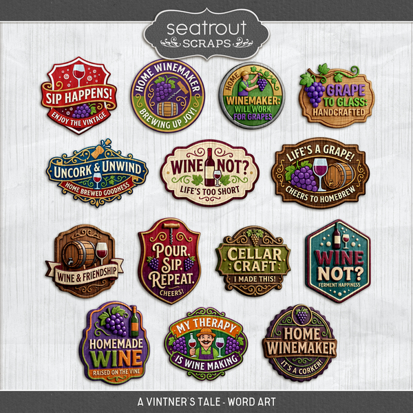 A Vintner's Tale - Word Art Digital Art - Digital Scrapbooking Kits
