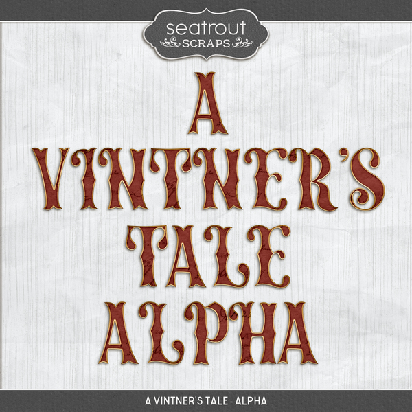 A Vintner's Tale - Alpha Digital Art - Digital Scrapbooking Kits