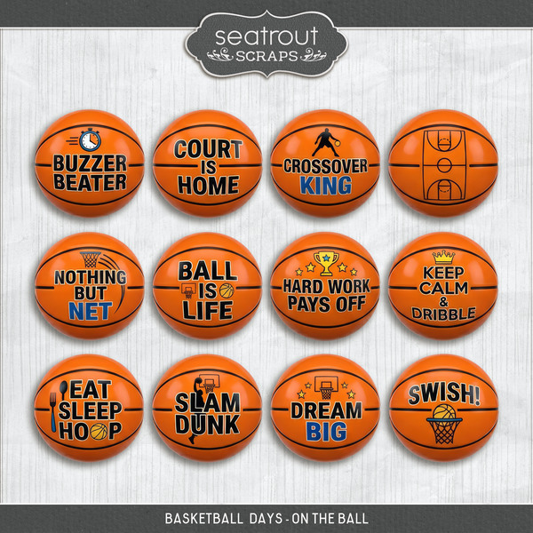 Basketball Days - On the Ball Digital Art - Digital Scrapbooking Kits