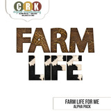 Farm Life for Me