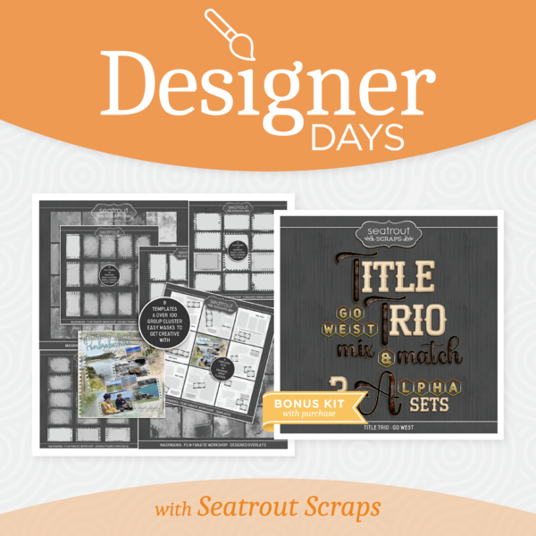 Seatrout Scraps Designer Days Exclusive Bundle 02 - September 2026 Digital Art - Digital Scrapbooking Kits