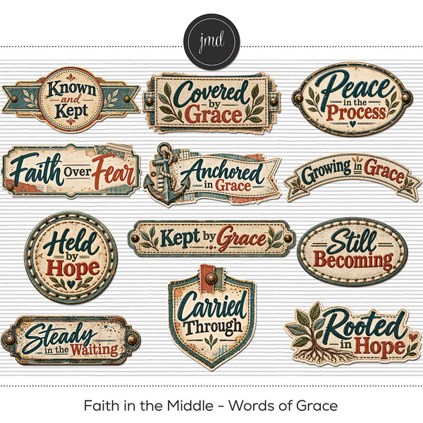 Faith in the Middle - Words of Grace Digital Art - Digital Scrapbooking Kits