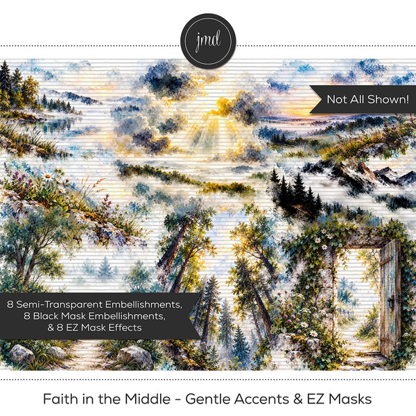 Faith in the Middle - Gentle Accents & EZ Masks Digital Art - Digital Scrapbooking Kits
