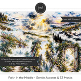 Faith in the Middle - Gentle Accents & EZ Masks
