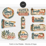 Faith in the Middle - Words of Hope