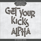 Get Your Kicks - Alpha