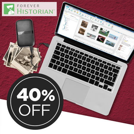 Save 40% on FOREVER Historian™ software! Save 40% on FOREVER Historian™ software!
