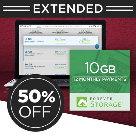 Save 50% on 10GB FOREVER Storage® payment plans! Save 50% on 10GB FOREVER Storage® payment plans!
